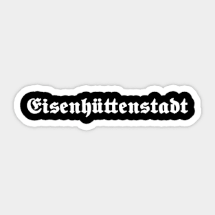 Eisenhüttenstadt written with gothic font Sticker